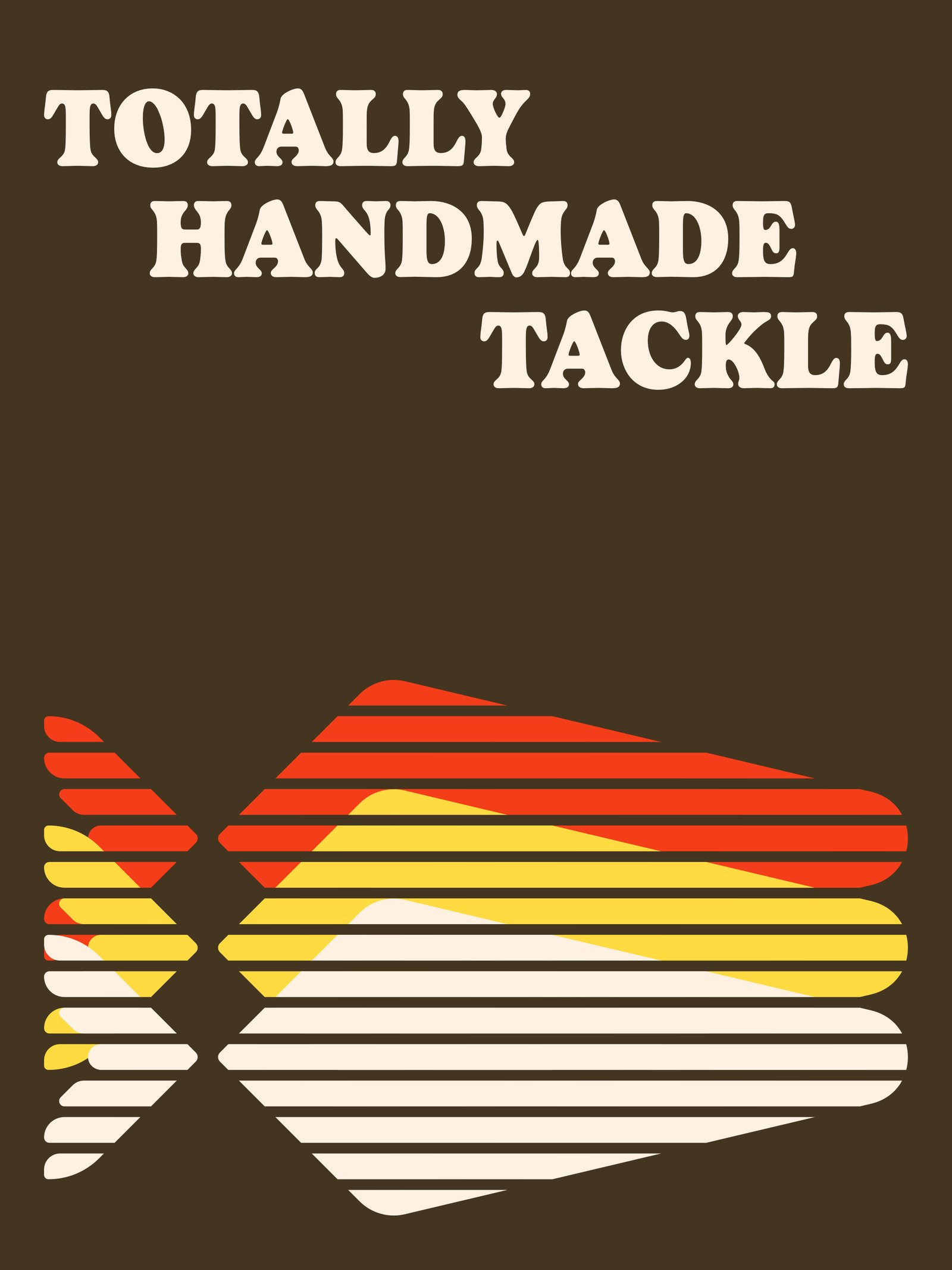 Poster del brand THT, Totally Handmade Tackle, su sfondo marrone con illustrazione di pesce a righe